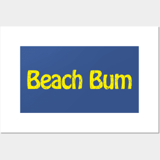 Beach Bum Posters and Art